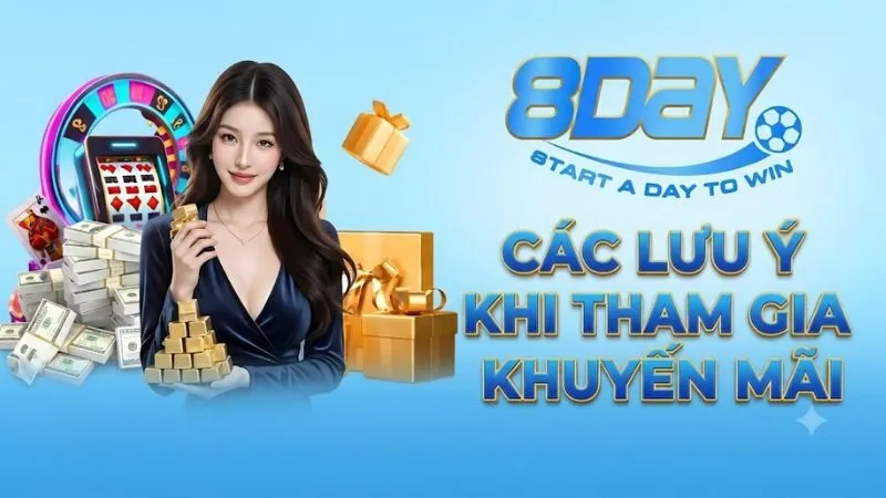 Bảng danh sách các quy định và lưu ý quan trọng dành cho người chơi khi tham gia sự kiện tại 8day.